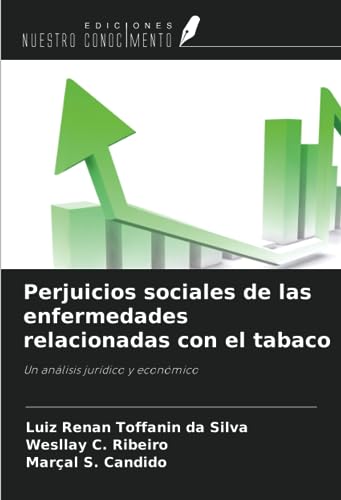 Stock image for Perjuicios sociales de las enfermedades relacionadas con el tabaco for sale by BuchWeltWeit Ludwig Meier e.K.