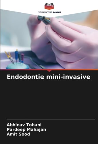 9786206329701: Endodontie mini-invasive