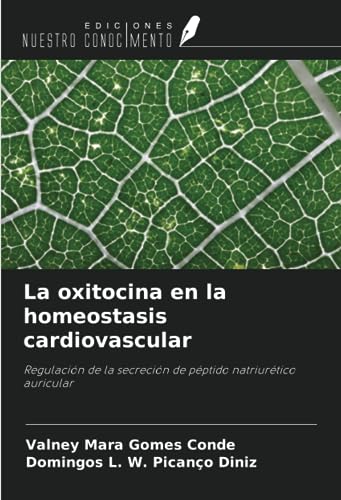 Beispielbild fr La oxitocina en la homeostasis cardiovascular zum Verkauf von BuchWeltWeit Ludwig Meier e.K.