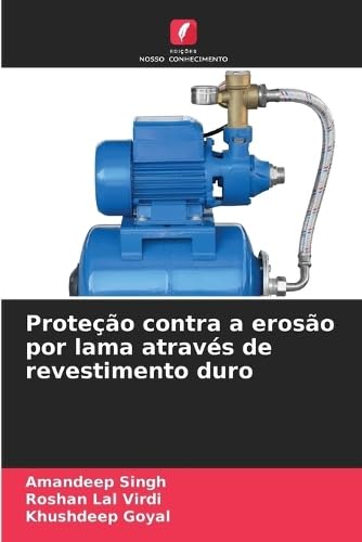 Imagen de archivo de Proteo contra a eroso por lama atravs de revestimento duro (Portuguese Edition) a la venta por Ria Christie Collections