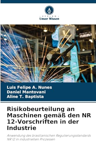 Stock image for Risikobeurteilung an Maschinen gem den NR 12-Vorschriften in der Industrie (German Edition) for sale by Ria Christie Collections
