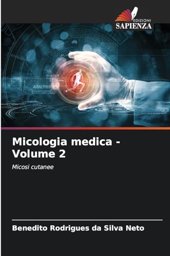 Imagen de archivo de Micologia medica - Volume 2 a la venta por PBShop.store US