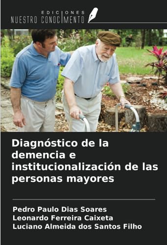 9786206411901: Diagnstico de la demencia e institucionalizacin de las personas mayores (Spanish Edition)