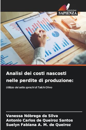 9786206424314: Analisi dei costi nascosti nelle perdite di produzione (Italian Edition)
