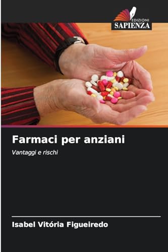 Stock image for Farmaci per anziani (Italian Edition) for sale by Ria Christie Collections