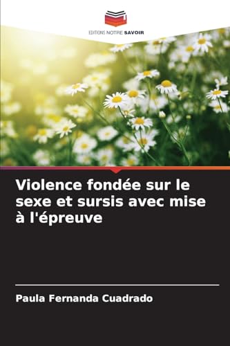 Stock image for Violence fond?e sur le sexe et sursis avec mise ? l'?preuve for sale by PBShop.store US