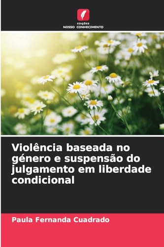 Stock image for Viol?ncia baseada no g?nero e suspens?o do julgamento em liberdade condicional for sale by PBShop.store US