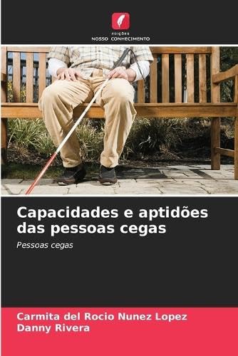 Beispielbild fr Capacidades e aptides das pessoas cegas: Pessoas cegas (Portuguese Edition) zum Verkauf von Ria Christie Collections