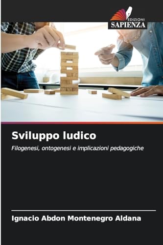 9786206456032: Sviluppo ludico (Italian Edition)