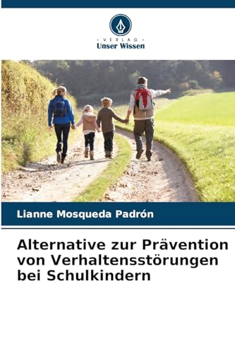 Stock image for Alternative zur Pr vention von Verhaltensst rungen bei Schulkindern (German Edition) for sale by Mispah books
