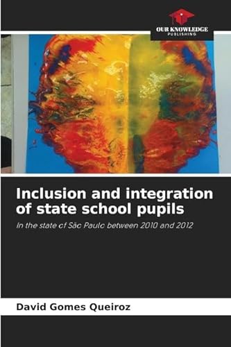 Stock image for Inclusion and integration of state school pupils for sale by Ria Christie Collections