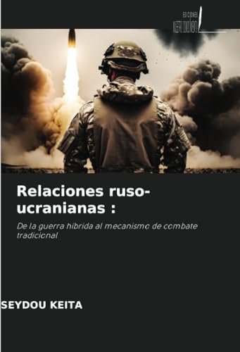 Stock image for Relaciones ruso-ucranianas : for sale by BuchWeltWeit Ludwig Meier e.K.