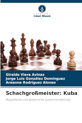 9786206465515: Schachgromeister: Kuba (German Edition)