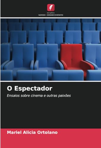 Stock image for O Espectador: Ensaios sobre cinema e outras paixes (Portuguese Edition) for sale by Ria Christie Collections