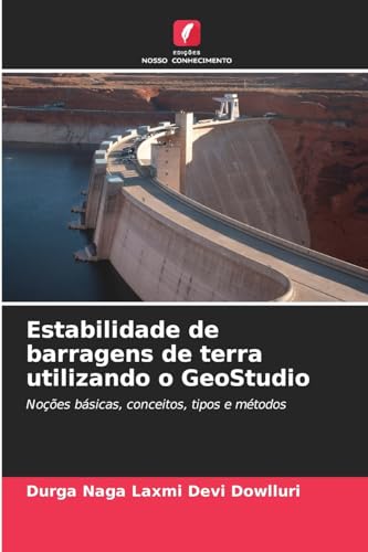 Stock image for Estabilidade de barragens de terra utilizando o GeoStudio for sale by PBShop.store US