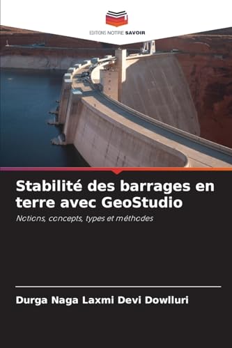 Stock image for Stabilit? des barrages en terre avec GeoStudio for sale by PBShop.store US