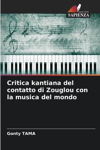 9786206488989: Critica kantiana del contatto di Zouglou con la musica del mondo