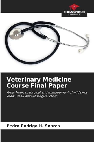 Imagen de archivo de Veterinary Medicine Course Final Paper a la venta por Ria Christie Collections