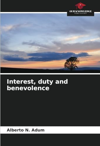 Stock image for Interest, duty and benevolence for sale by Ria Christie Collections