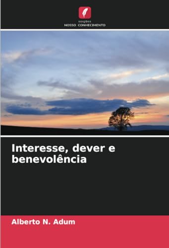 Stock image for Interesse, dever e benevolncia (Portuguese Edition) for sale by Ria Christie Collections