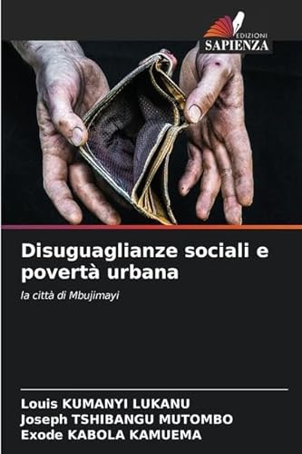 Stock image for Disuguaglianze sociali e povert urbana (Italian Edition) for sale by Ria Christie Collections