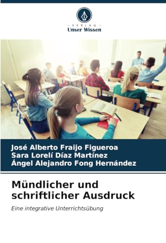 Stock image for Mndlicher und schriftlicher Ausdruck: Eine integrative Unterrichtsbung (German Edition) for sale by Ria Christie Collections