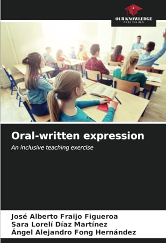 Stock image for Oral-written expression: An inclusive teaching exercise for sale by Ria Christie Collections