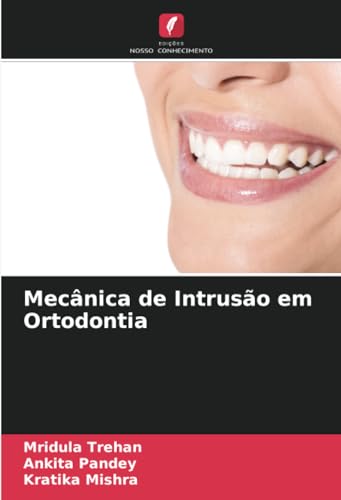 Stock image for Mecnica de Intruso em Ortodontia (Portuguese Edition) for sale by Ria Christie Collections