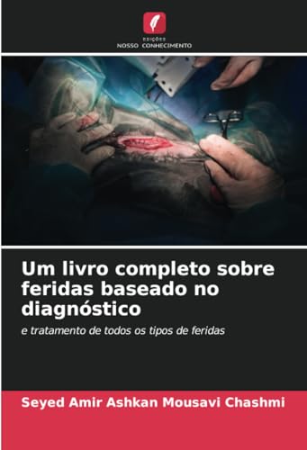 Stock image for Um livro completo sobre feridas baseado no diagn?stico for sale by PBShop.store US