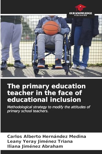 Stock image for The primary education teacher in the face of educational inclusion for sale by BuchWeltWeit Ludwig Meier e.K.