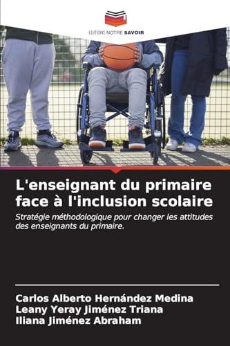 9786206580713: L'enseignant du primaire face  l'inclusion scolaire (French Edition)