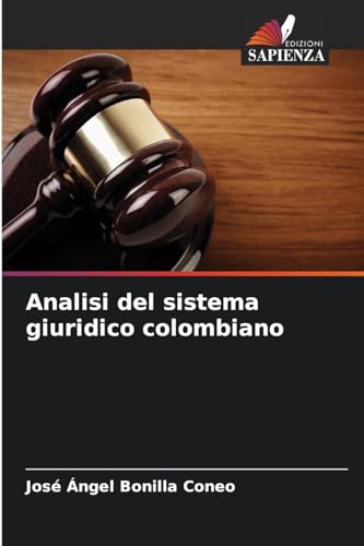 9786206587712: Analisi del sistema giuridico colombiano