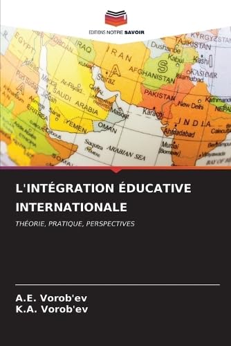 9786206600916: L'Intgration ducative Internationale (French Edition)