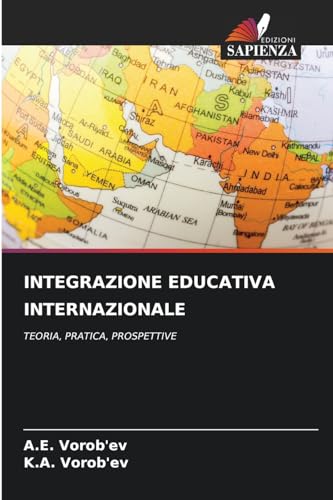 9786206601029: Integrazione Educativa Internazionale (Italian Edition)