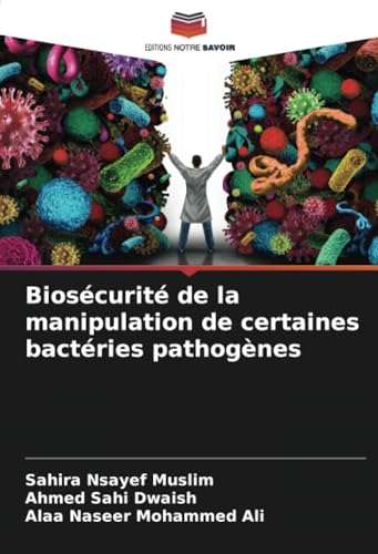 9786206624103: Bioscurit de la manipulation de certaines bactries pathognes