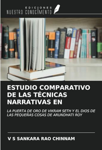 Stock image for ESTUDIO COMPARATIVO DE LAS TCNICAS NARRATIVAS EN for sale by BuchWeltWeit Ludwig Meier e.K.