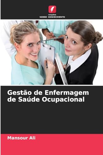 Imagen de archivo de Gesto de Enfermagem de Sade Ocupacional (Portuguese Edition) a la venta por Ria Christie Collections