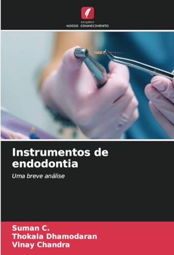 9786206635222: Instrumentos de endodontia: Uma breve anlise