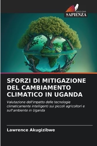 9786206640486: Sforzi Di Mitigazione del Cambiamento Climatico in Uganda (Italian Edition)