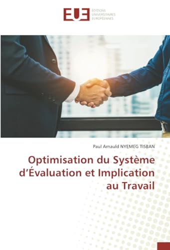 Beispielbild fr Optimisation du Systme dvaluation et Implication au Travail zum Verkauf von BuchWeltWeit Ludwig Meier e.K.