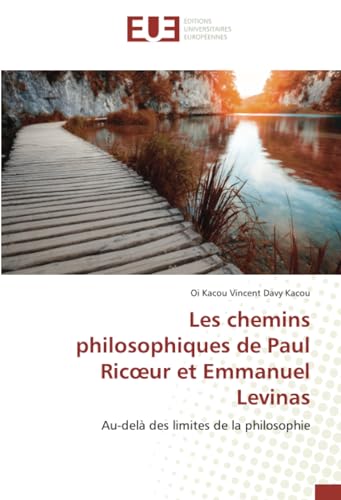 Imagen de archivo de Les chemins philosophiques de Paul Ricur et Emmanuel Levinas a la venta por BuchWeltWeit Ludwig Meier e.K.