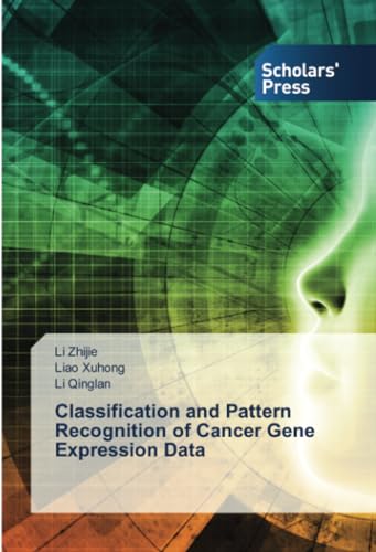 Stock image for Classification and Pattern Recognition of Cancer Gene Expression Data for sale by Mispah books