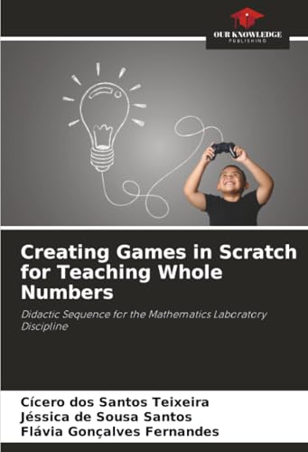 Immagine dell'editore per Creating Games in Scratch for Teaching Whole Numbers venduto da PBShop.store US