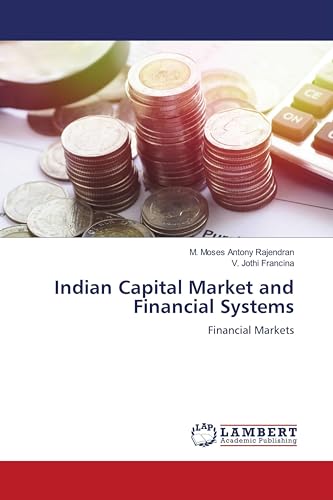 Stock image for Indian Capital Market and Financial Systems for sale by BuchWeltWeit Ludwig Meier e.K.