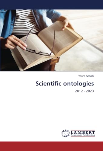 Imagen de archivo de Scientific ontologies a la venta por BuchWeltWeit Ludwig Meier e.K.