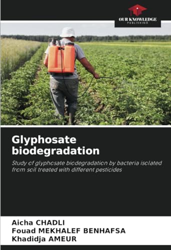 Stock image for Glyphosate biodegradation for sale by BuchWeltWeit Ludwig Meier e.K.