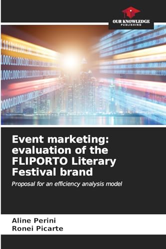 Stock image for Event marketing: evaluation of the FLIPORTO Literary Festival brand for sale by BuchWeltWeit Ludwig Meier e.K.