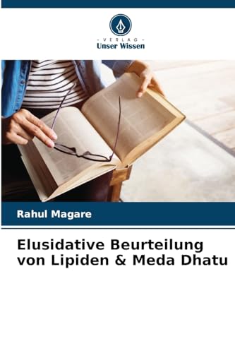 Stock image for Elusidative Beurteilung von Lipiden & Meda Dhatu for sale by BuchWeltWeit Ludwig Meier e.K.