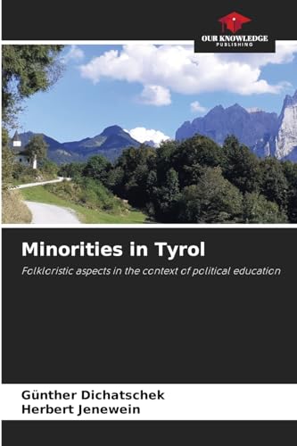 Stock image for Minorities in Tyrol for sale by BuchWeltWeit Ludwig Meier e.K.