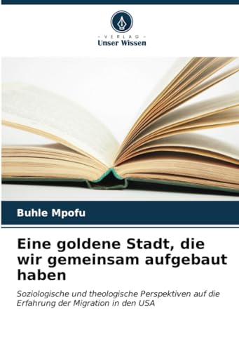 Imagen de archivo de Eine goldene Stadt, die wir gemeinsam aufgebaut haben a la venta por BuchWeltWeit Ludwig Meier e.K.